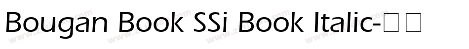 Bougan Book SSi Book Italic字体转换